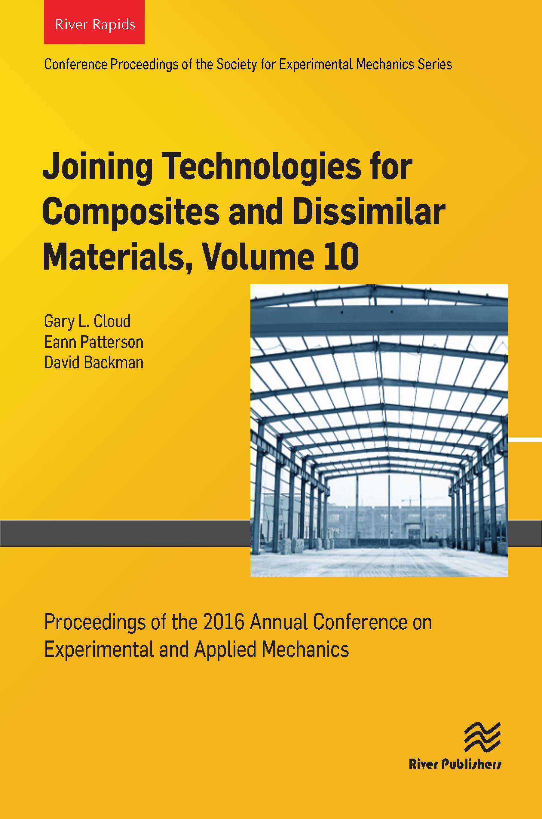 Joining Technologies for Composites and Dissimilar Materials, Volume 10