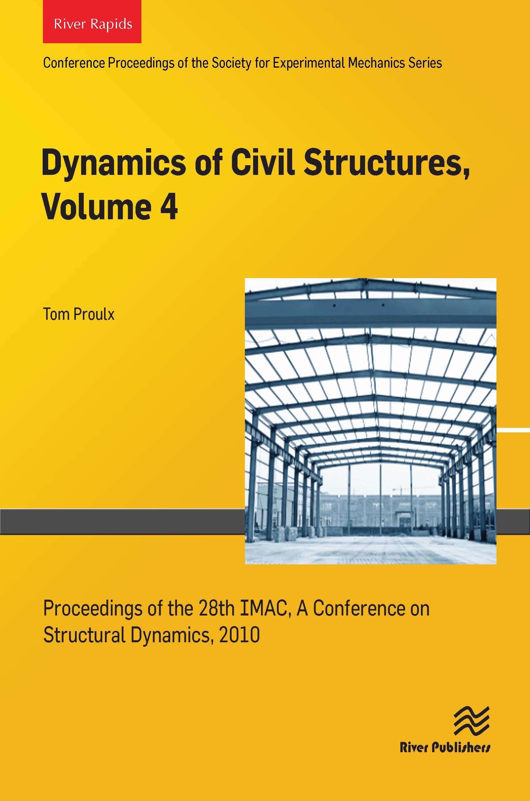 Dynamics of Civil Structures, Volume 4