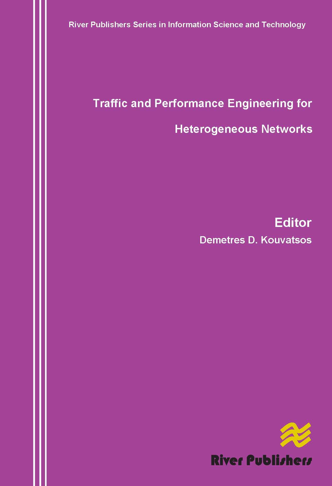 Traffic and Performance Engineering for Heterogeneous Networks