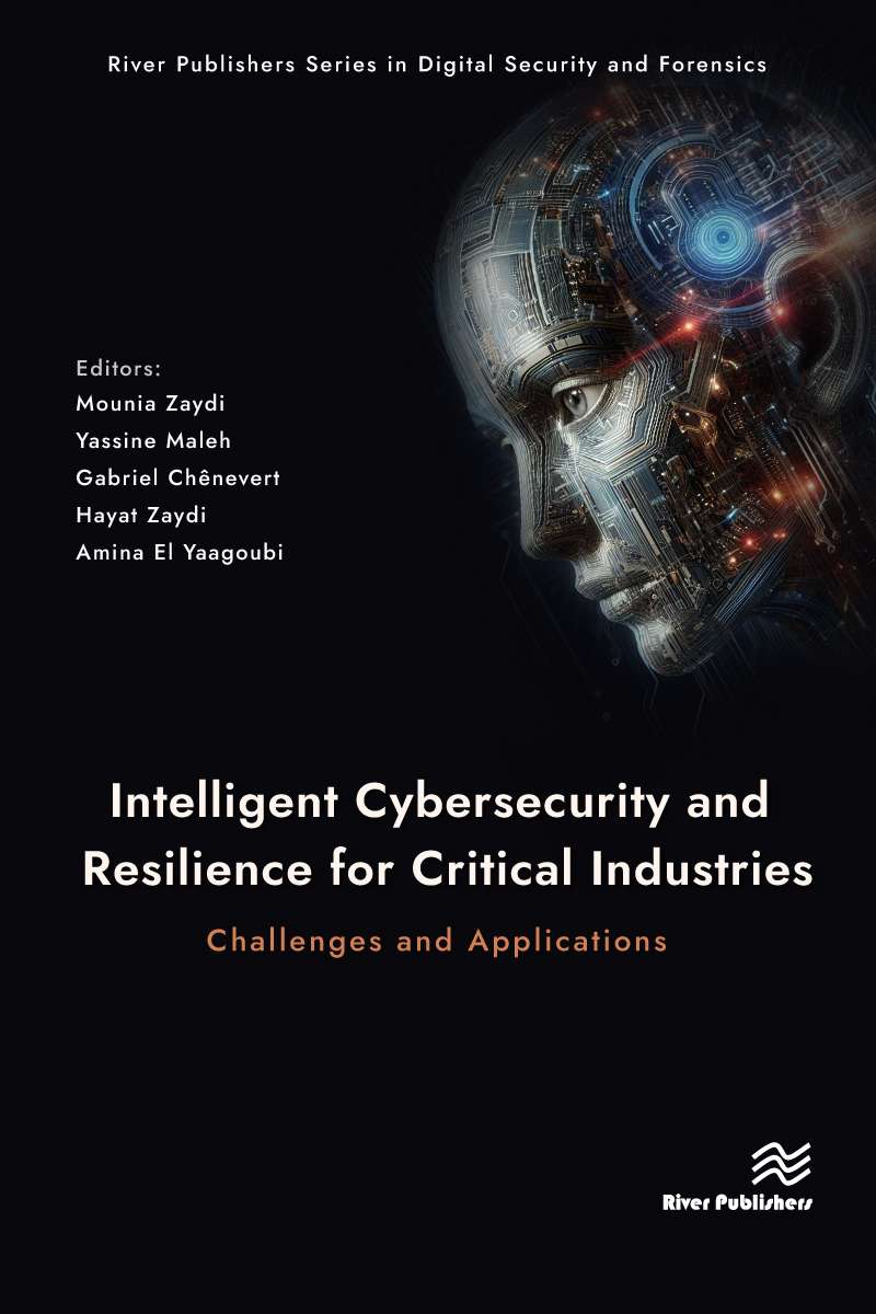 Intelligent Cybersecurity and Resilience for Critical Industries: Challenges and Applications