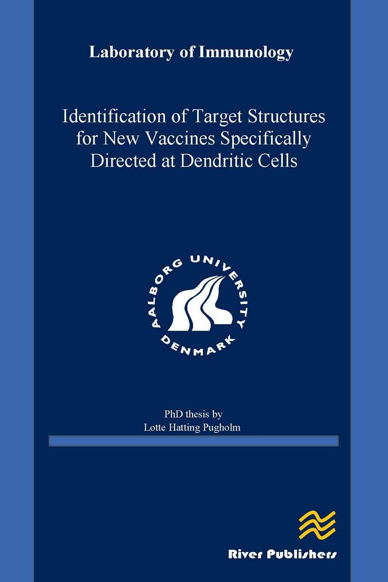 Identification of Target Structures for New Vaccines Specifically Directed at Dendritic Cells