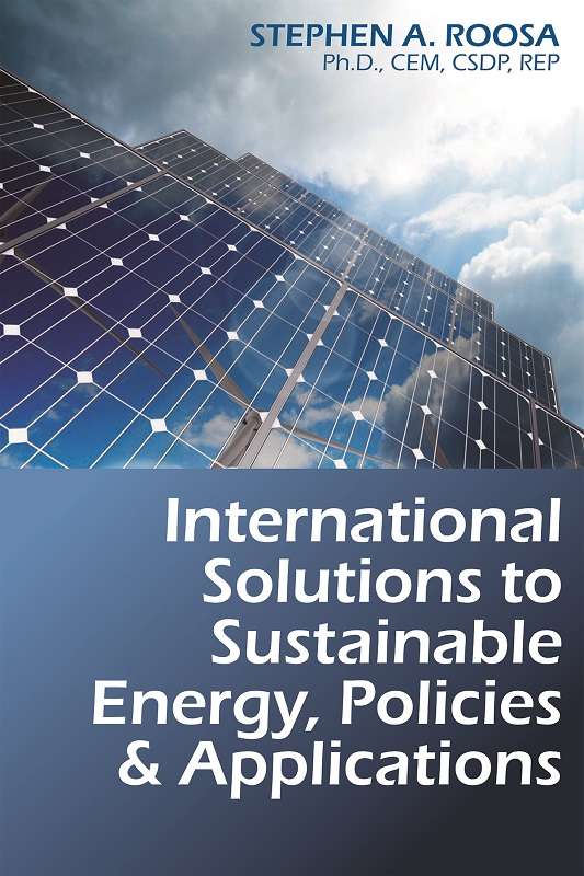 International Solutions to Sustainable Energy, Policies and Applications