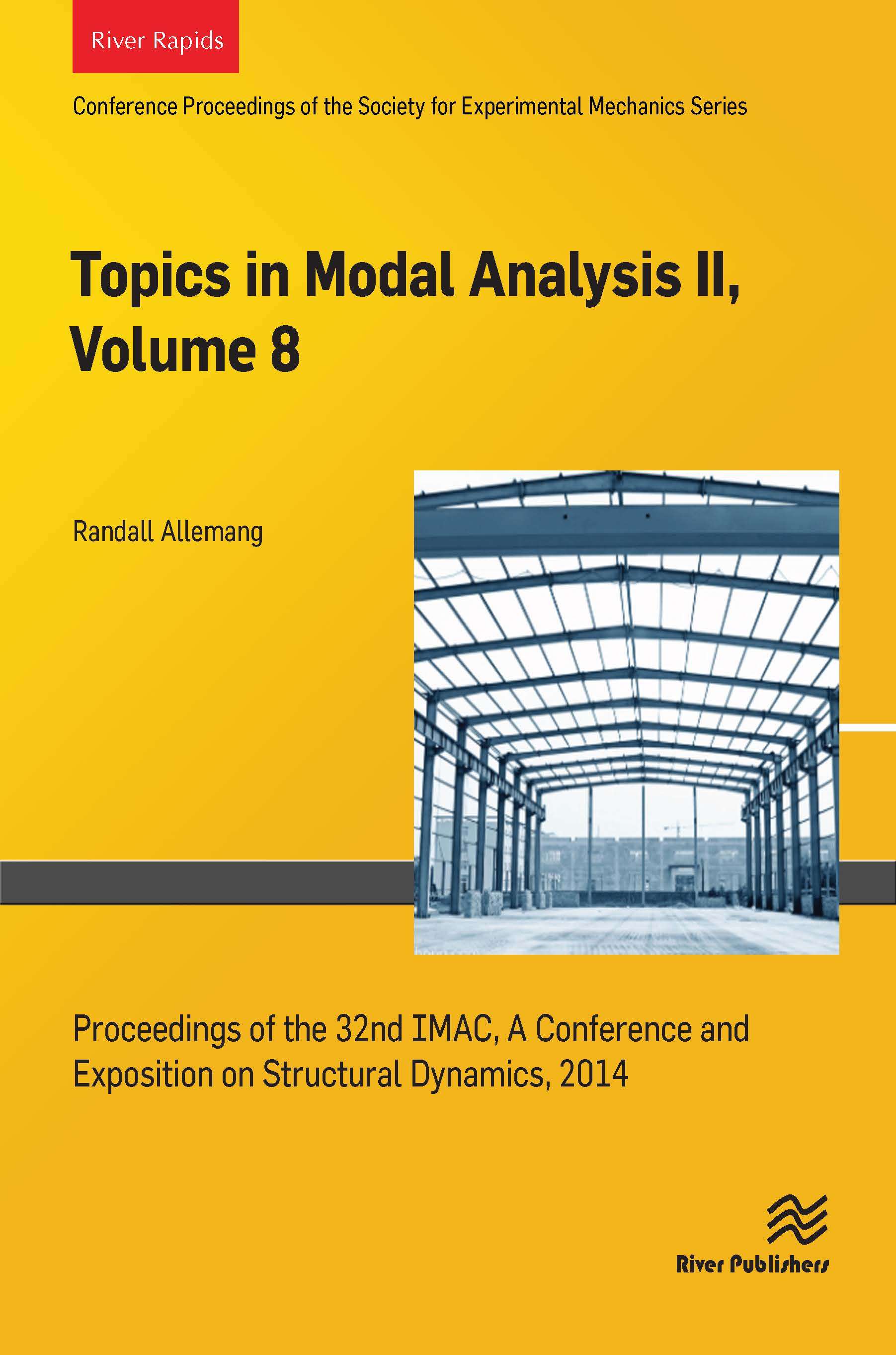 Topics in Modal Analysis II, Volume 8