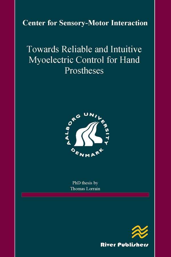 Towards Reliable and Intuitive Myoelectric Control for Hand Prostheses
