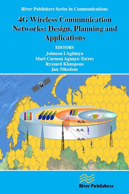 4G Wireless Communication Networks: Design Planning and Applications