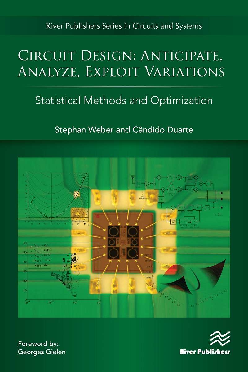 Circuit Design: Anticipate, Analyze, Exploit Variations