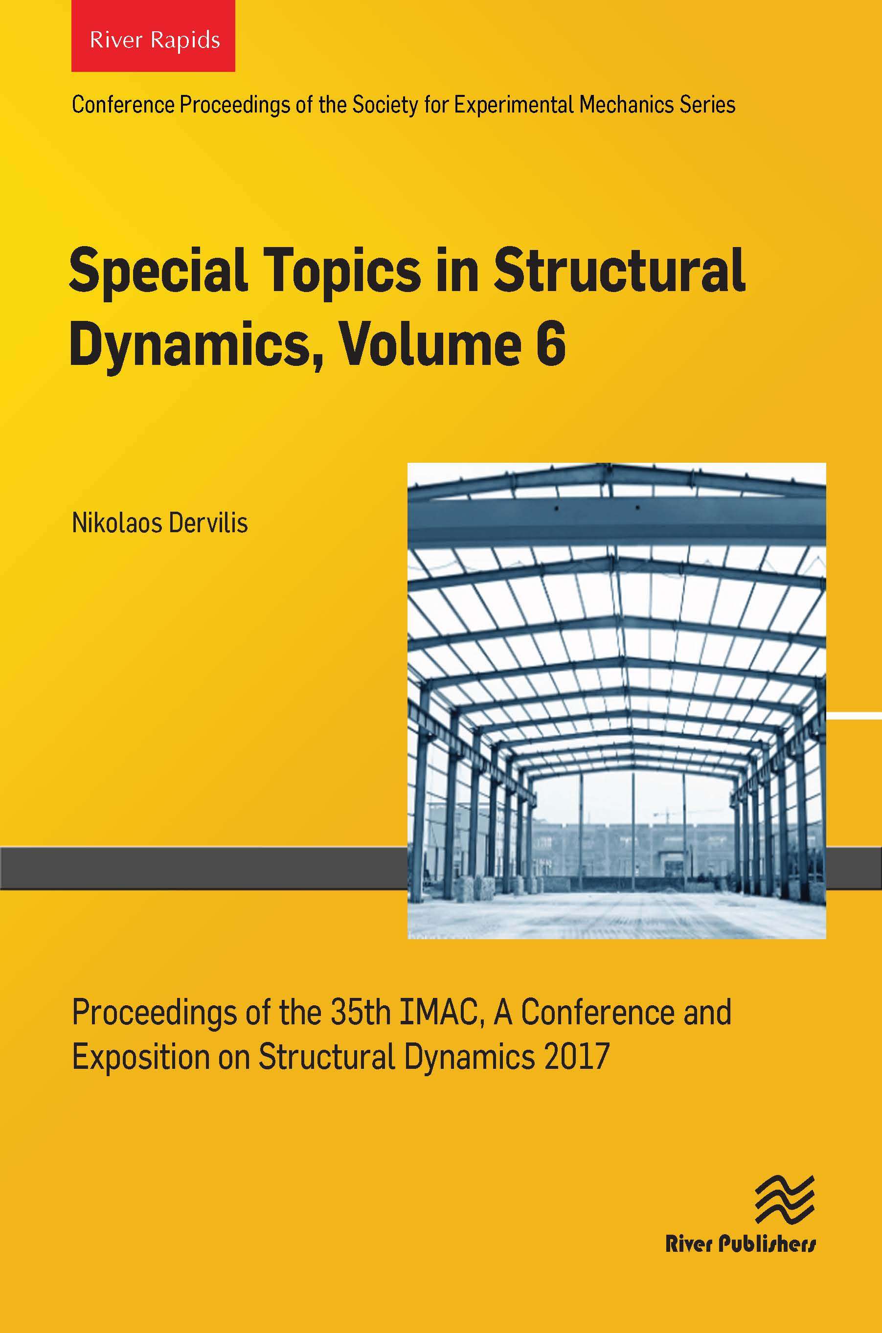Special Topics in Structural Dynamics, Volume 6