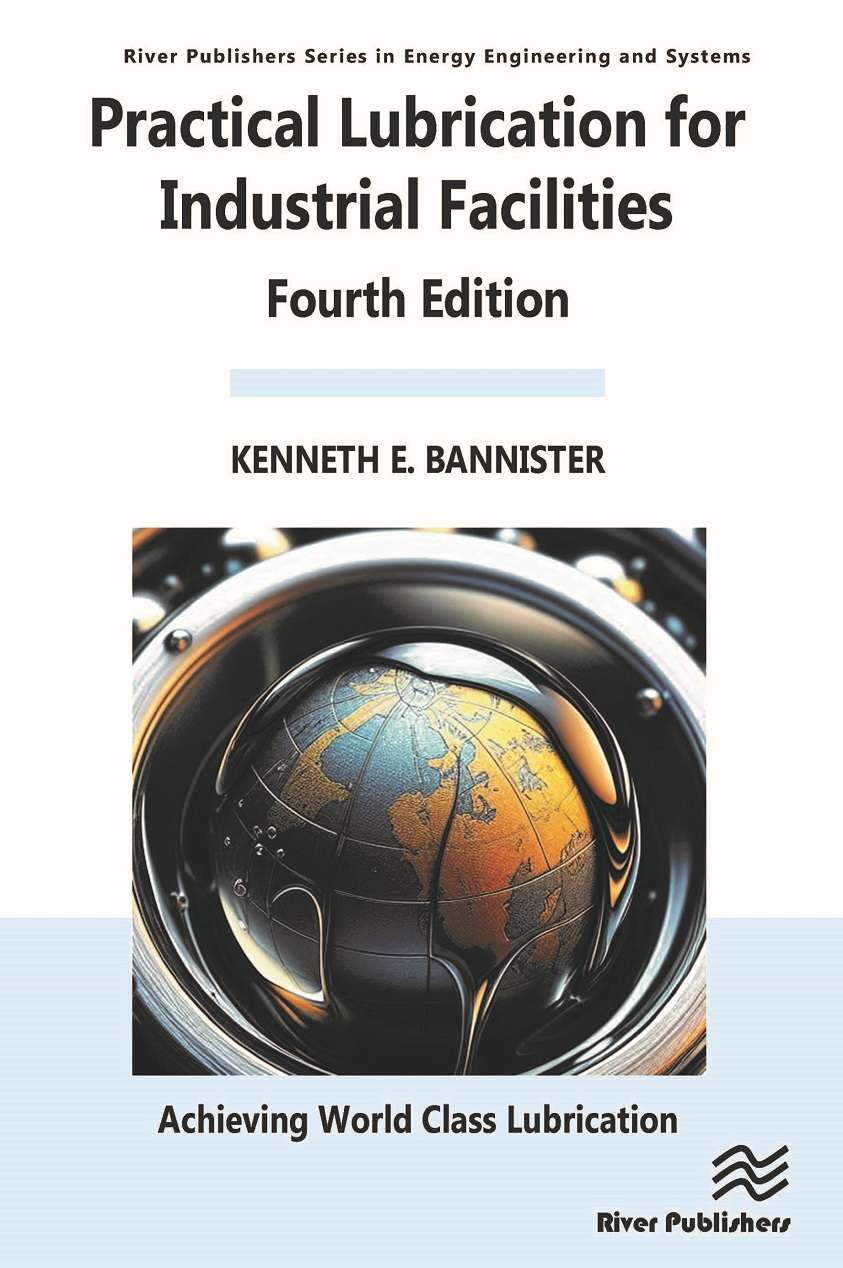 Practical Lubrication for Industrial Facilities - Fourth Edition