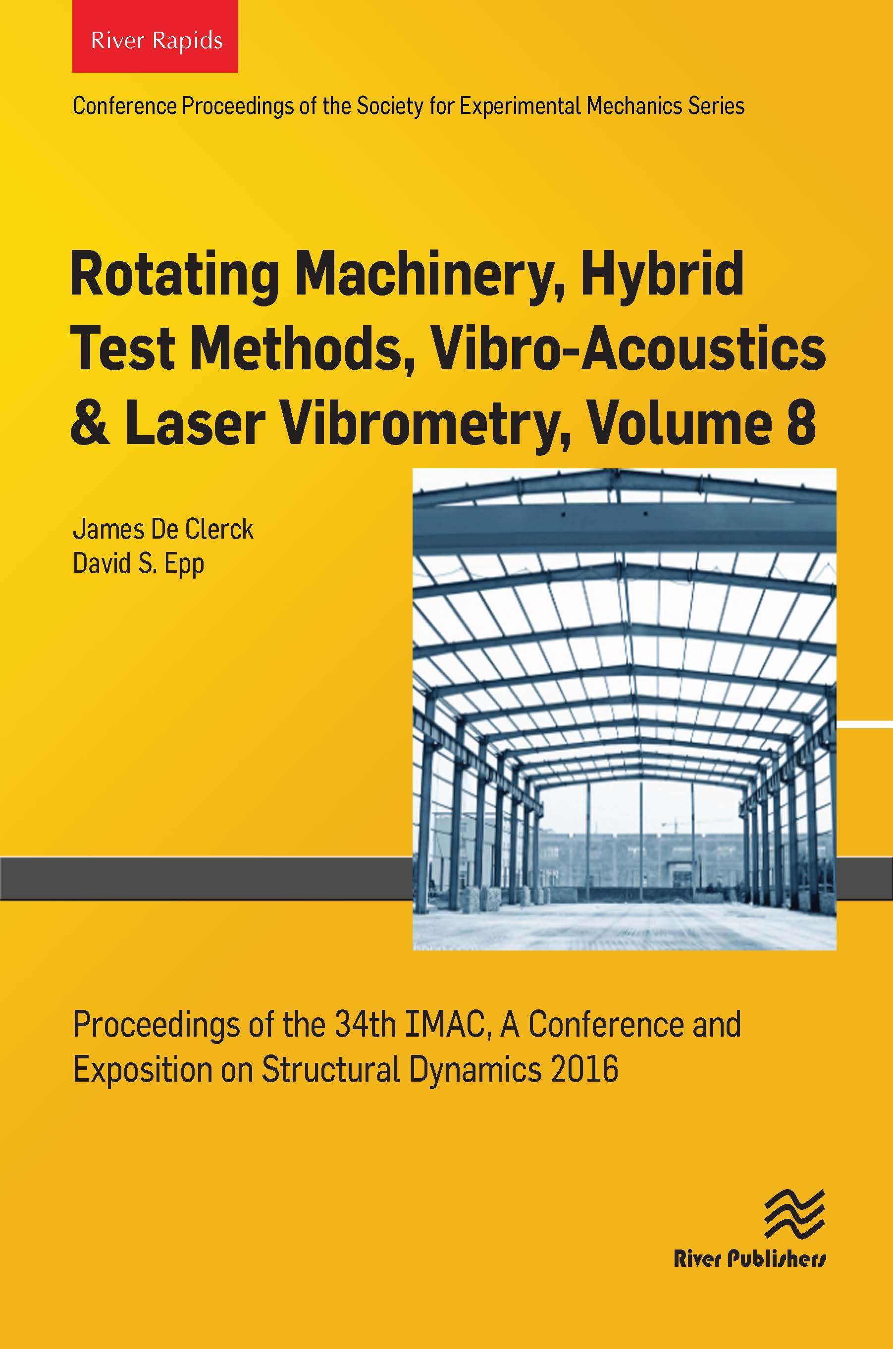 Rotating Machinery, Hybrid Test Methods, Vibro-Acoustics & Laser Vibrometry, Volume 8