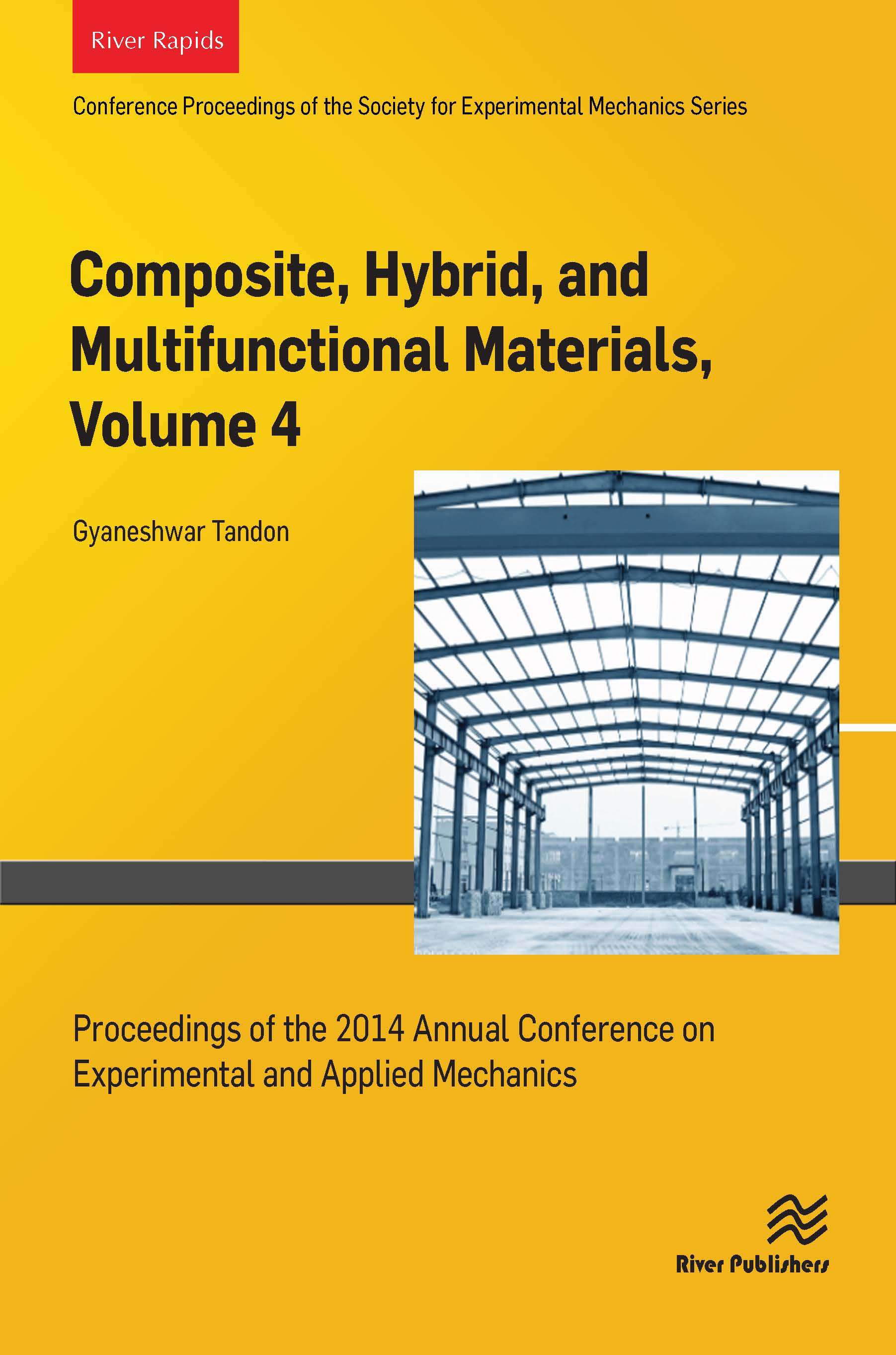 Composite, Hybrid, and Multifunctional Materials, Volume 4
