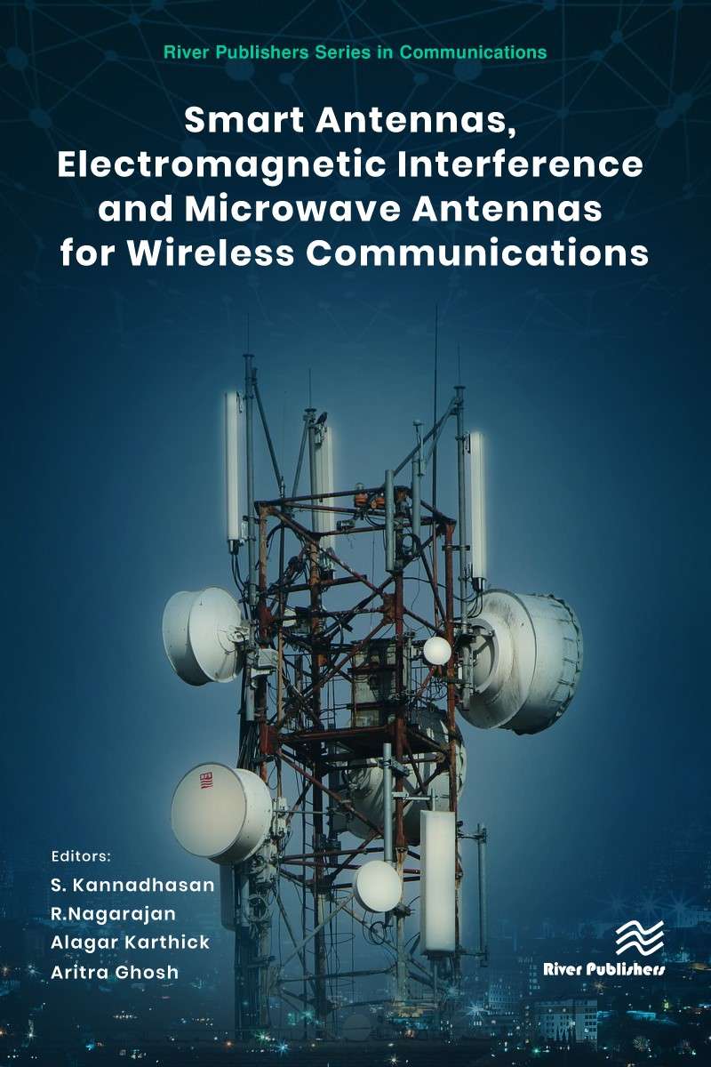 Smart Antennas, Electromagnetic Interference and Microwave Antennas for Wireless Communications