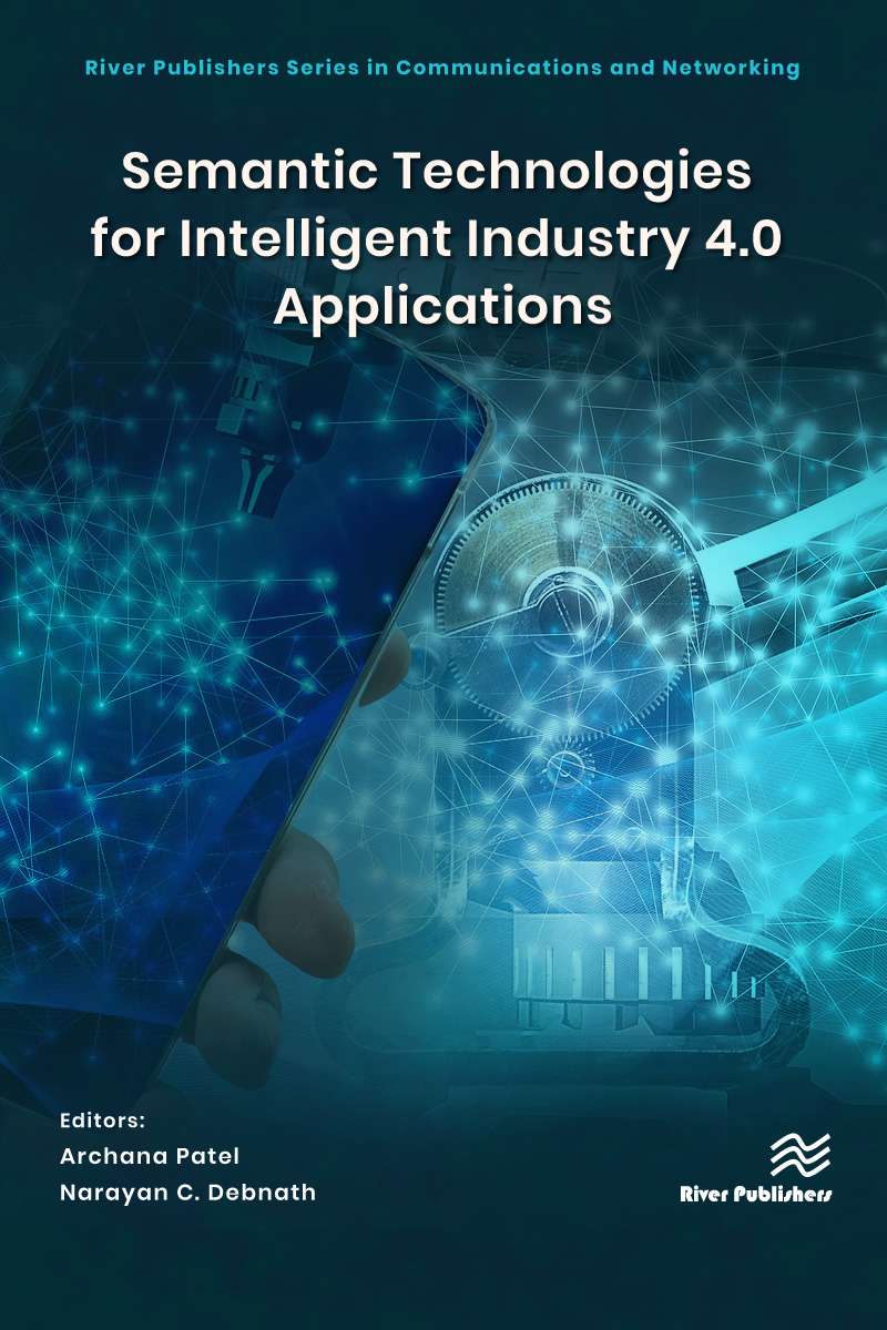 Semantic Technologies for Intelligent Industry 4.0 Applications