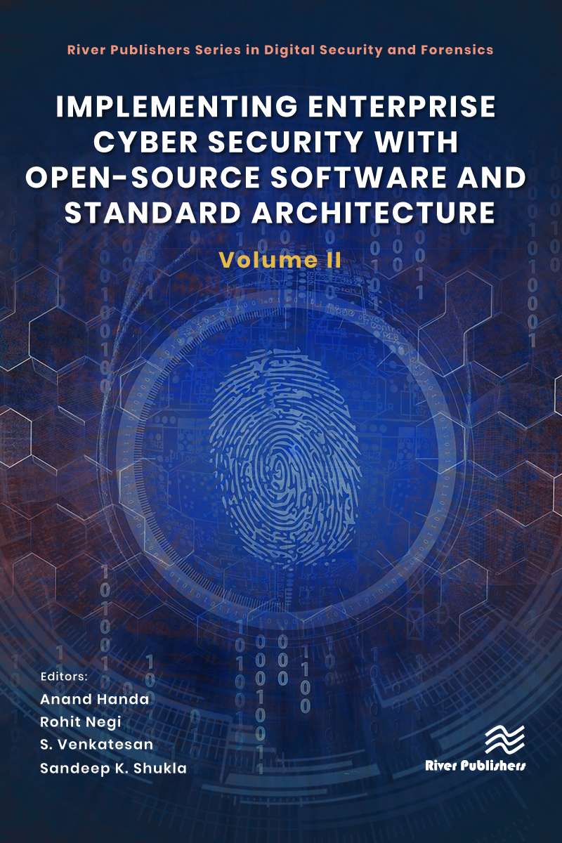 Implementing Enterprise Cyber Security with Open-Source Software and Standard Architecture: Volume II