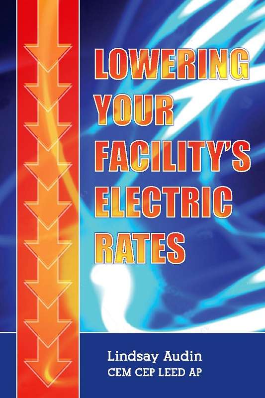 Lowering Your Facility's Electric Rates