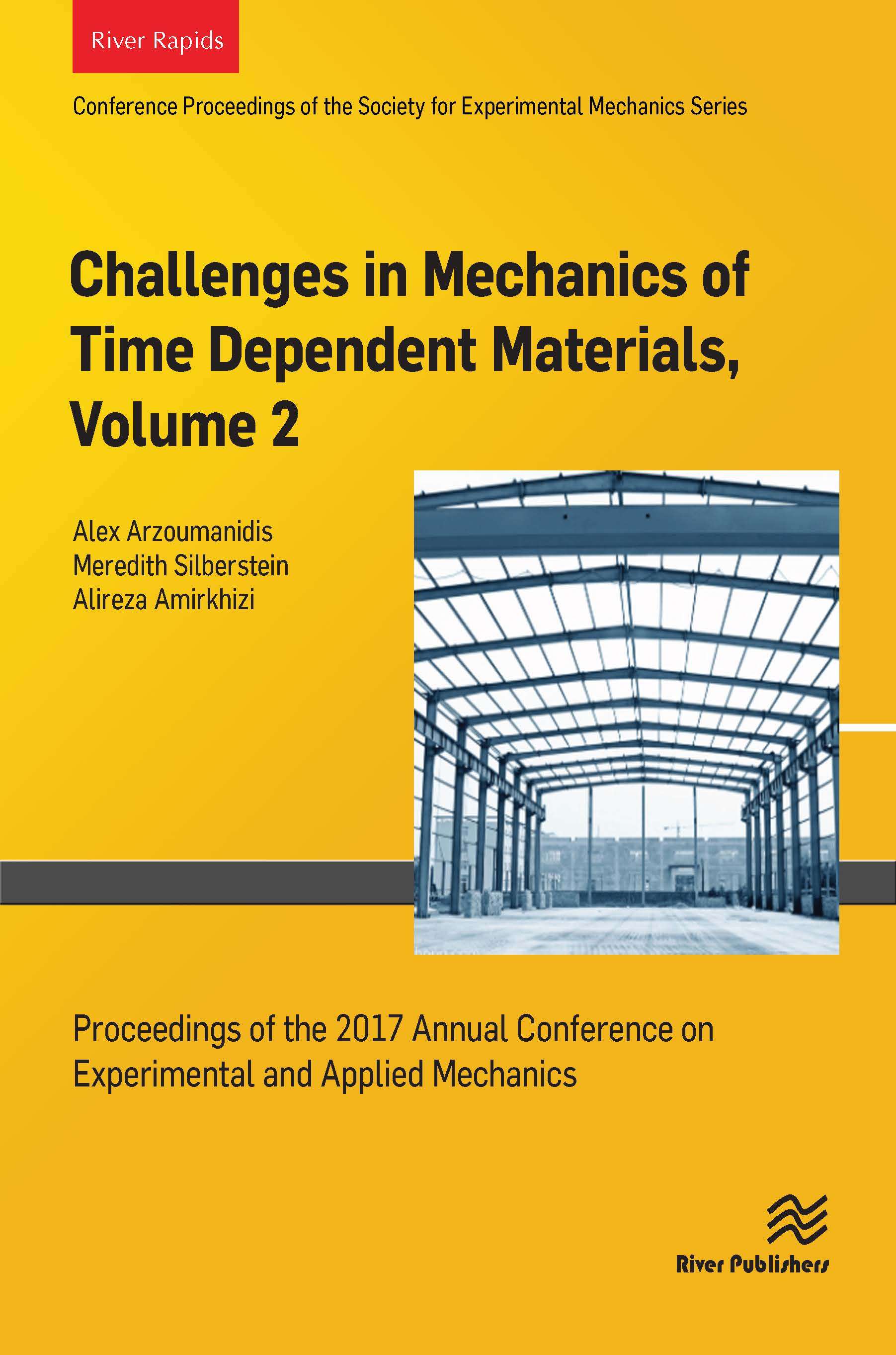 Challenges in Mechanics of Time Dependent Materials, Volume 2