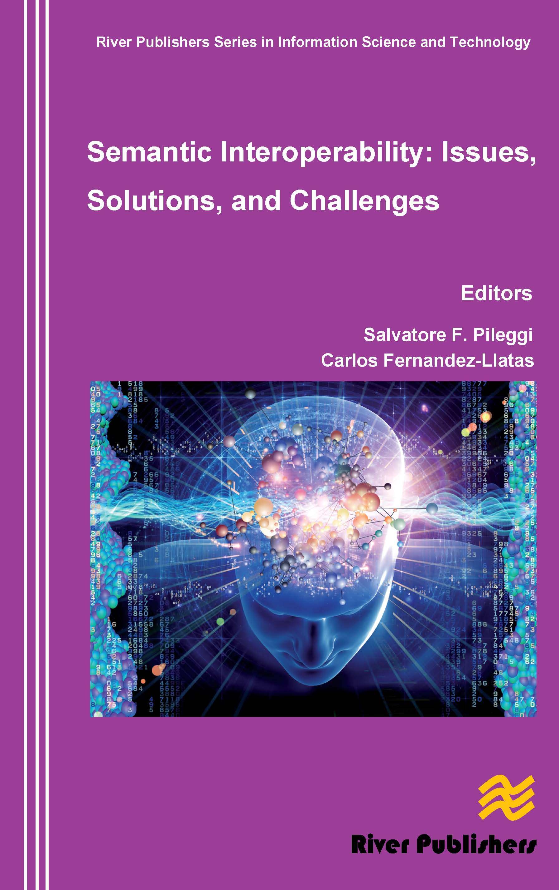 Semantic Interoperability: Issues, Solutions, Challenges