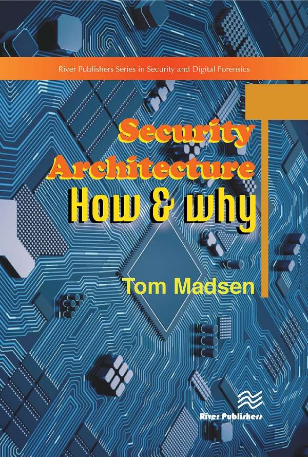 Security Architecture How & Why