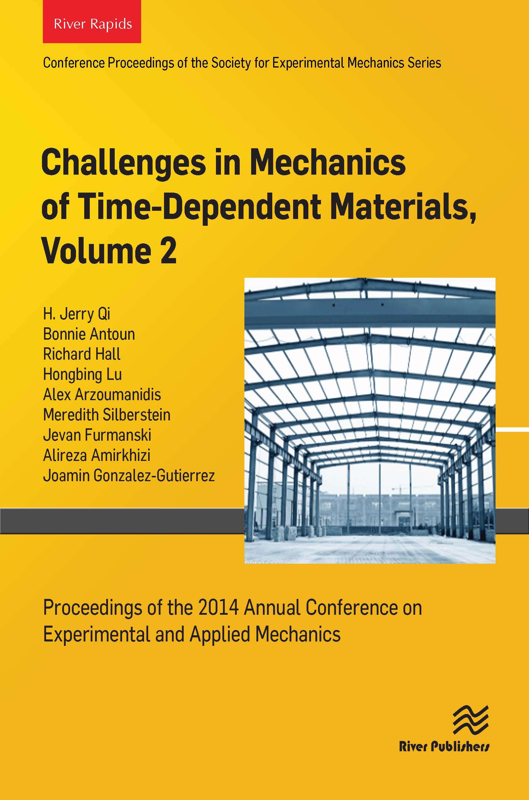 Challenges in Mechanics of Time-Dependent Materials, Volume 2