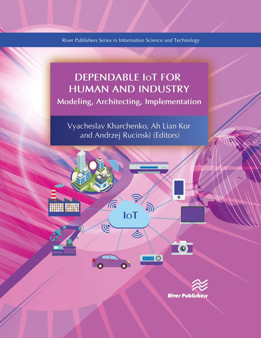 Dependable IoT for Human and Industry