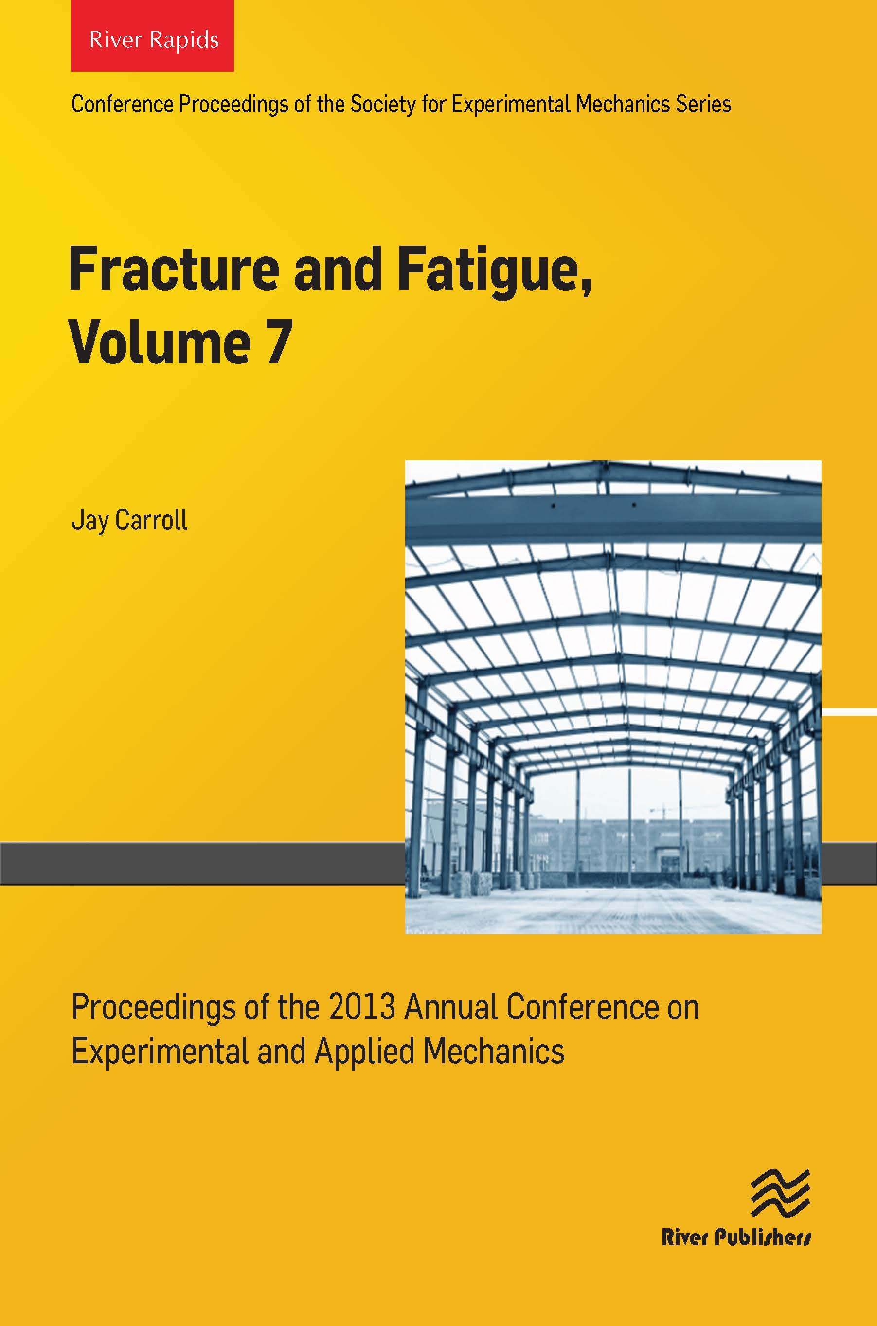 Fracture and Fatigue, Volume 7