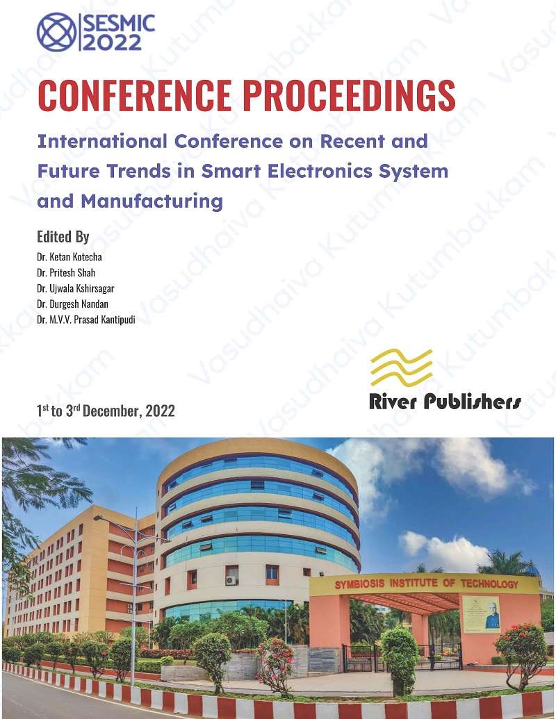 Vol 16: International Conference on Recent and
Future Trends in Smart Electronics System
and Manufacturing

