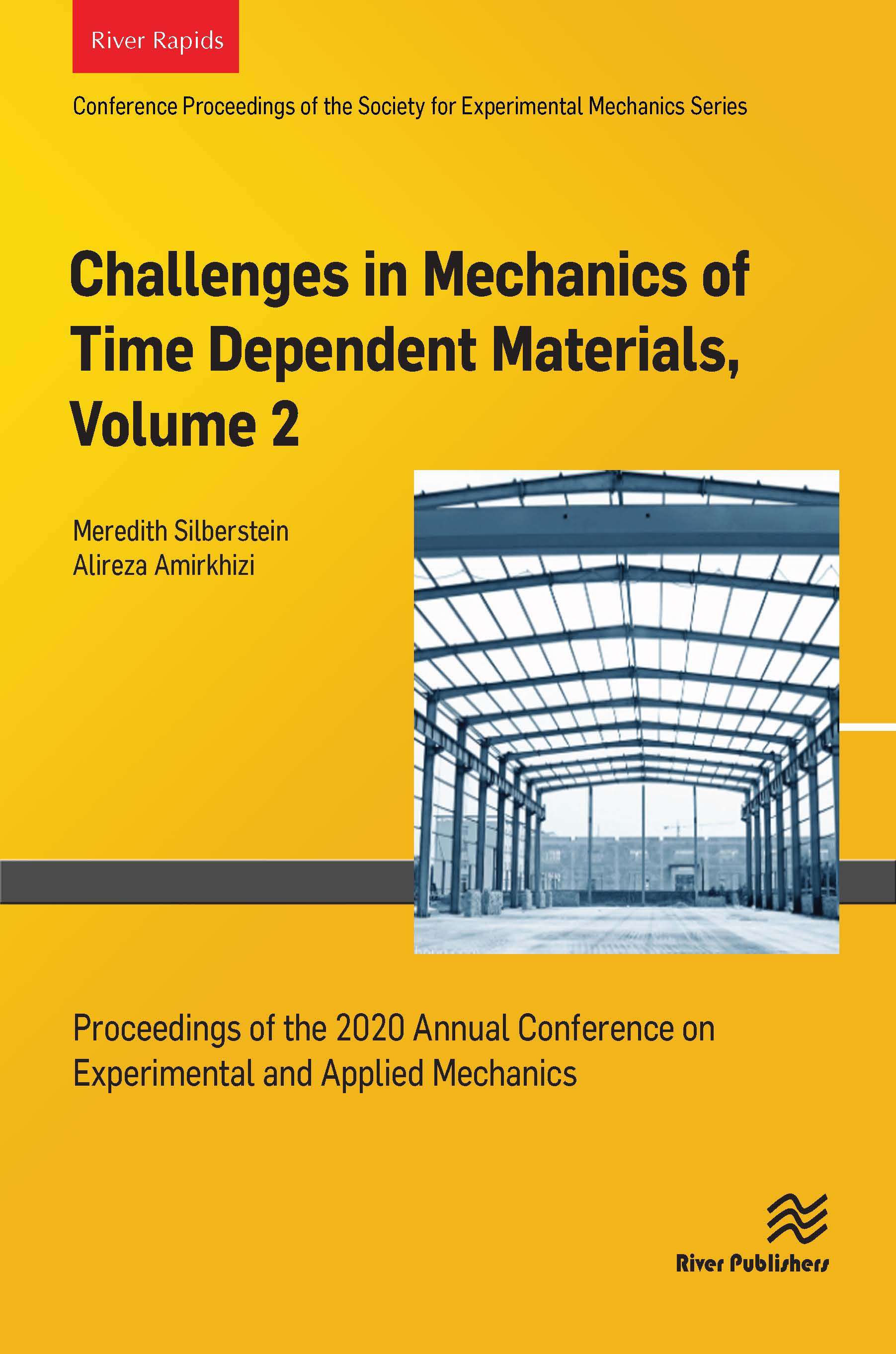Challenges in Mechanics of Time Dependent Materials, Volume 2