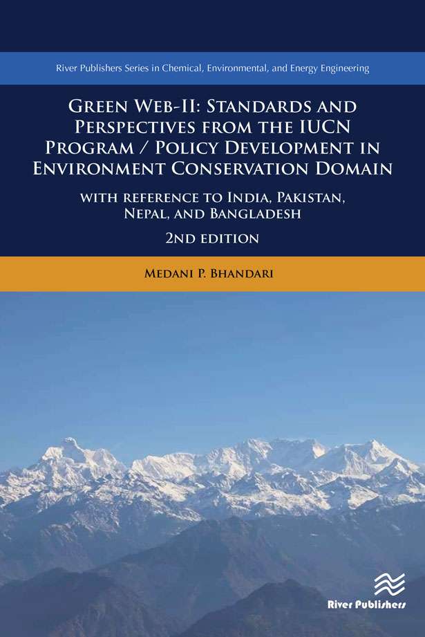 Green Web-II: Standards and Perspectives from the IUCN Program/ Policy Development in Environment Conservation Domain 