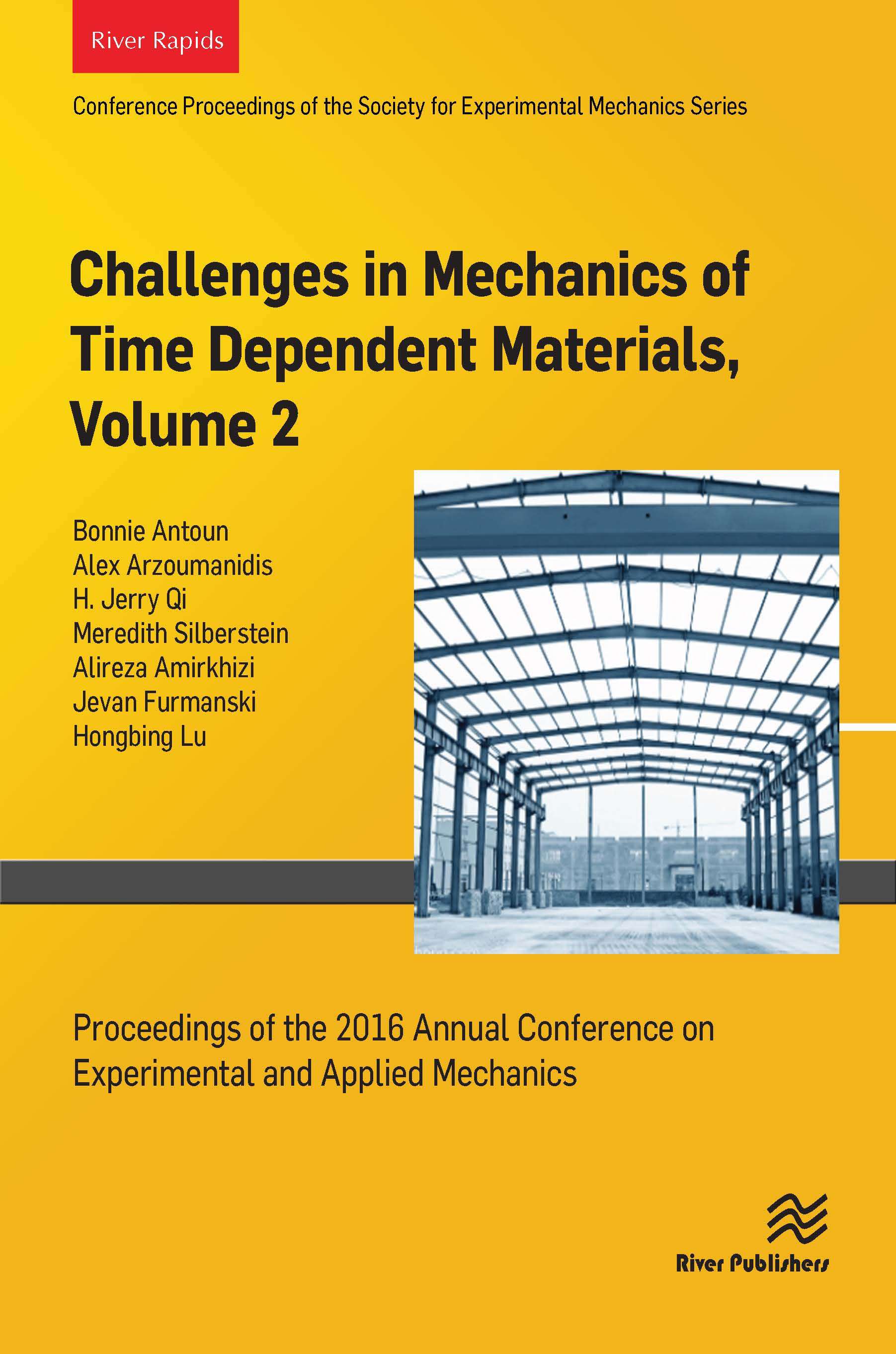 Challenges in Mechanics of Time Dependent Materials, Volume 2