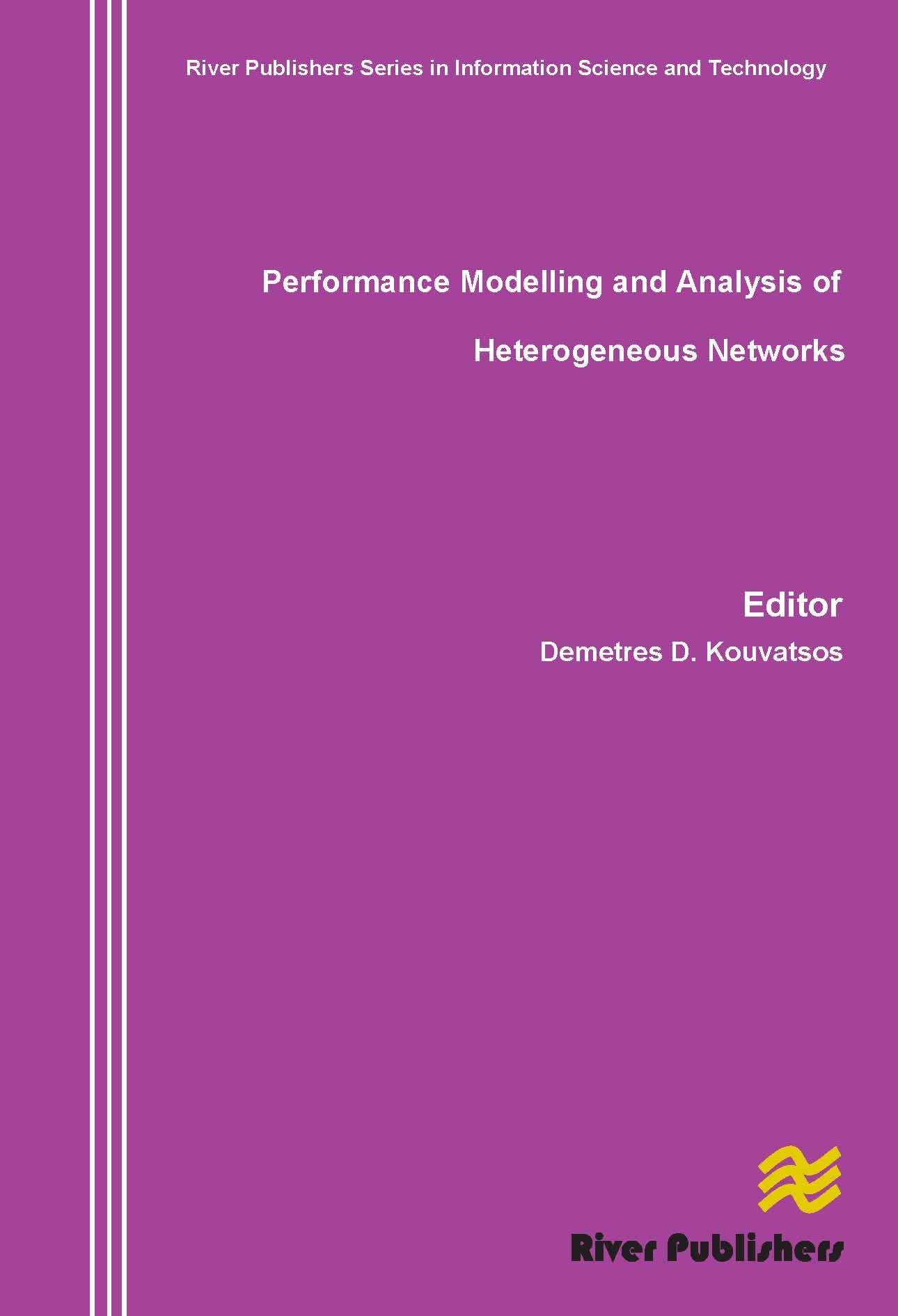 Performance Modelling and Analysis of Heterogeneous Networks