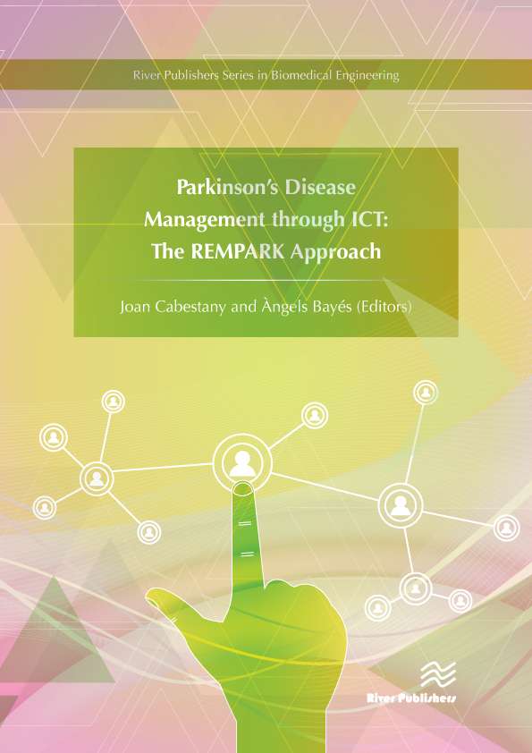 Parkinson’s Disease Management through ICT: The REMPARK Approach