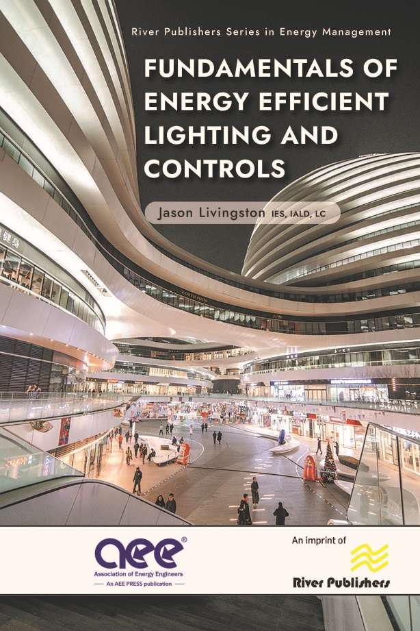 Fundamentals of Energy Efficient Lighting and Controls