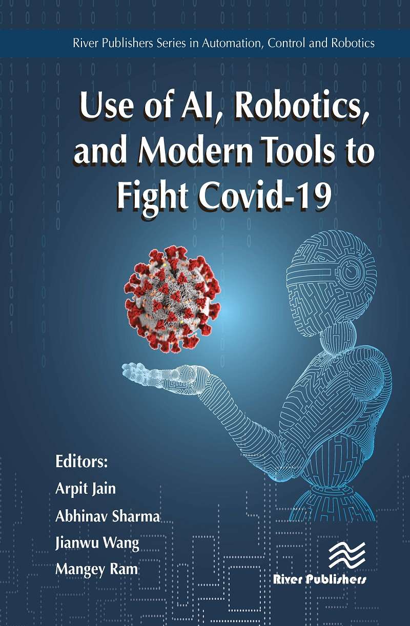 Use of AI, Robotics, and Modern Tools to Fight Covid-19