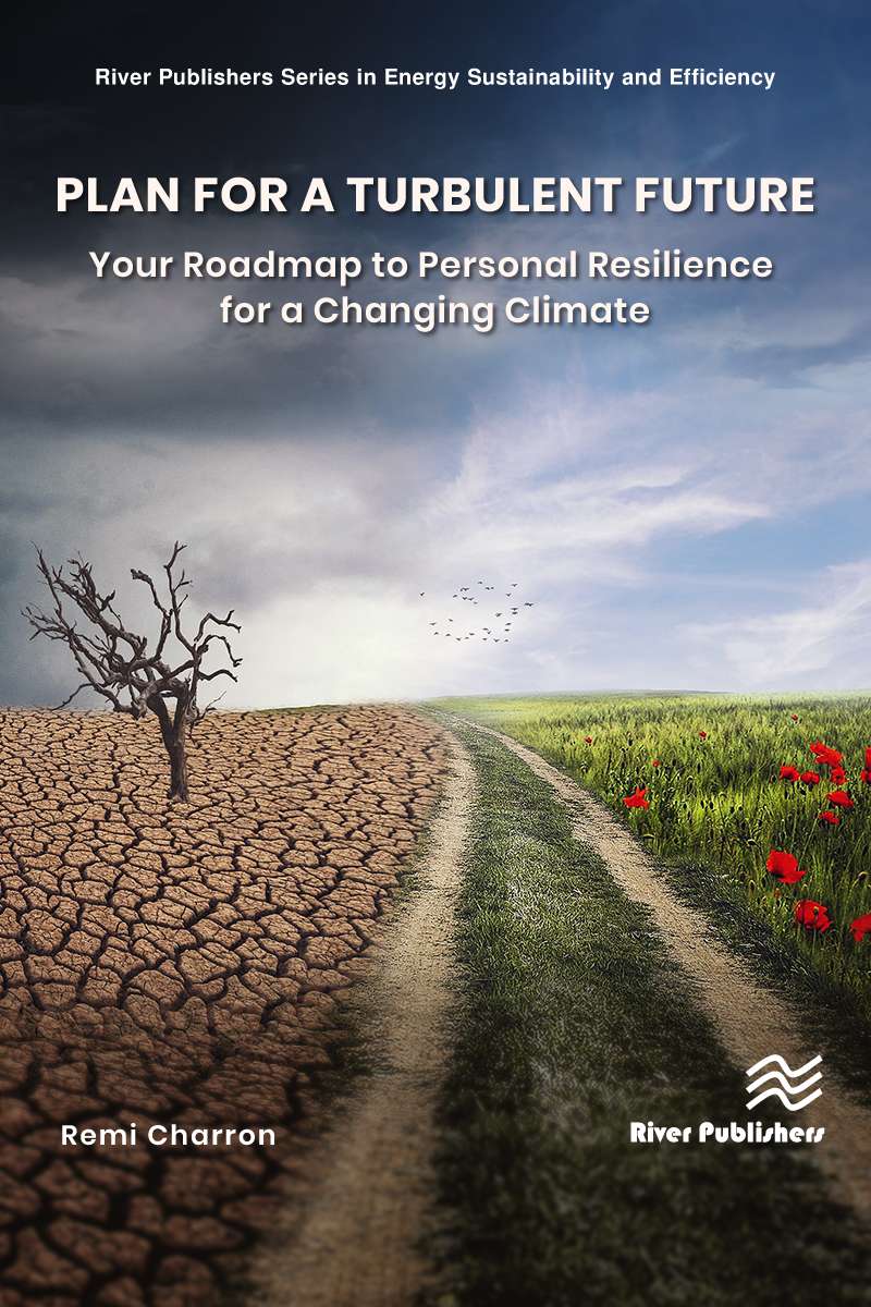 Plan for a Turbulent Future: Your Roadmap to Personal Resilience for a Changing Climate 