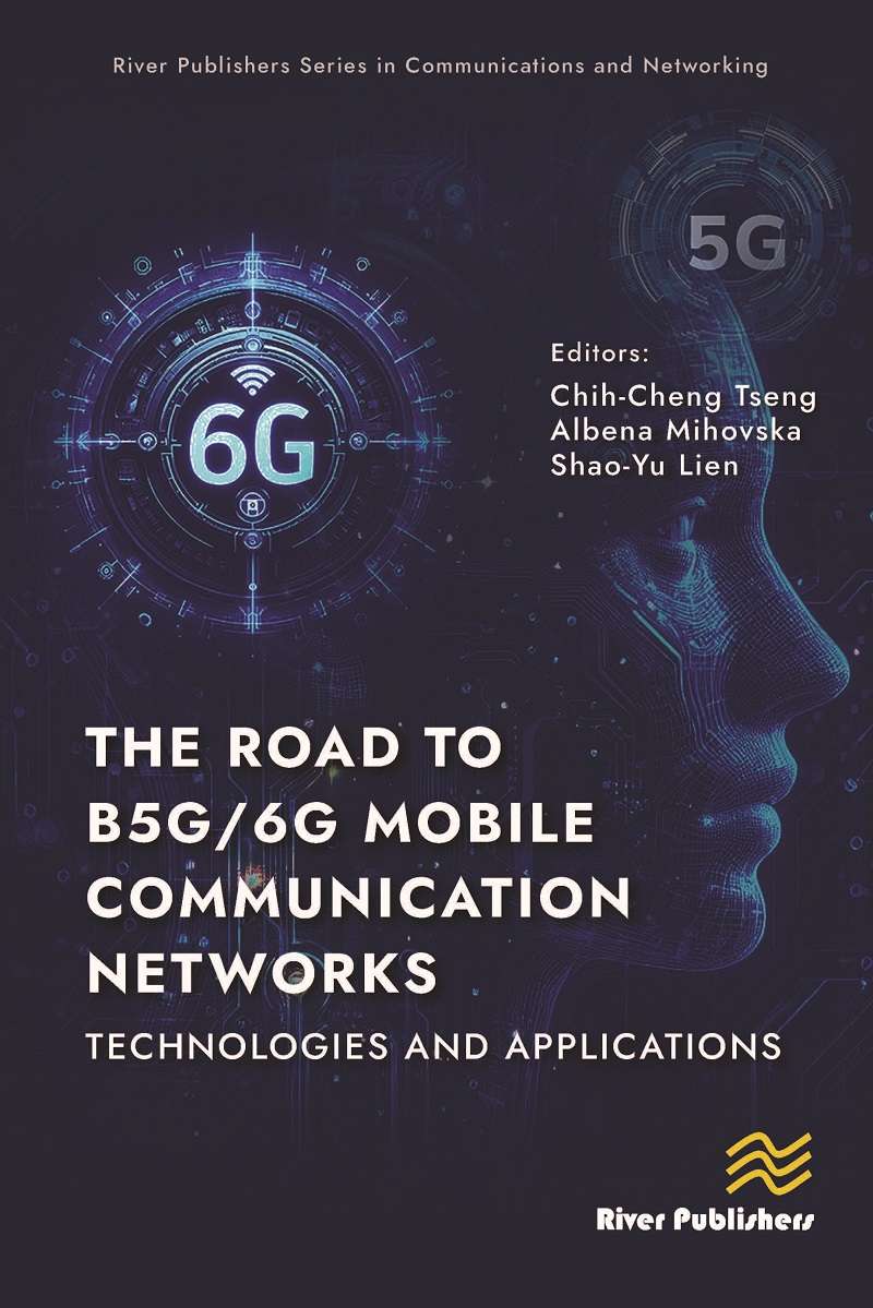 The Road to B5G/6G Mobile Communication Networks: Technologies and Applications