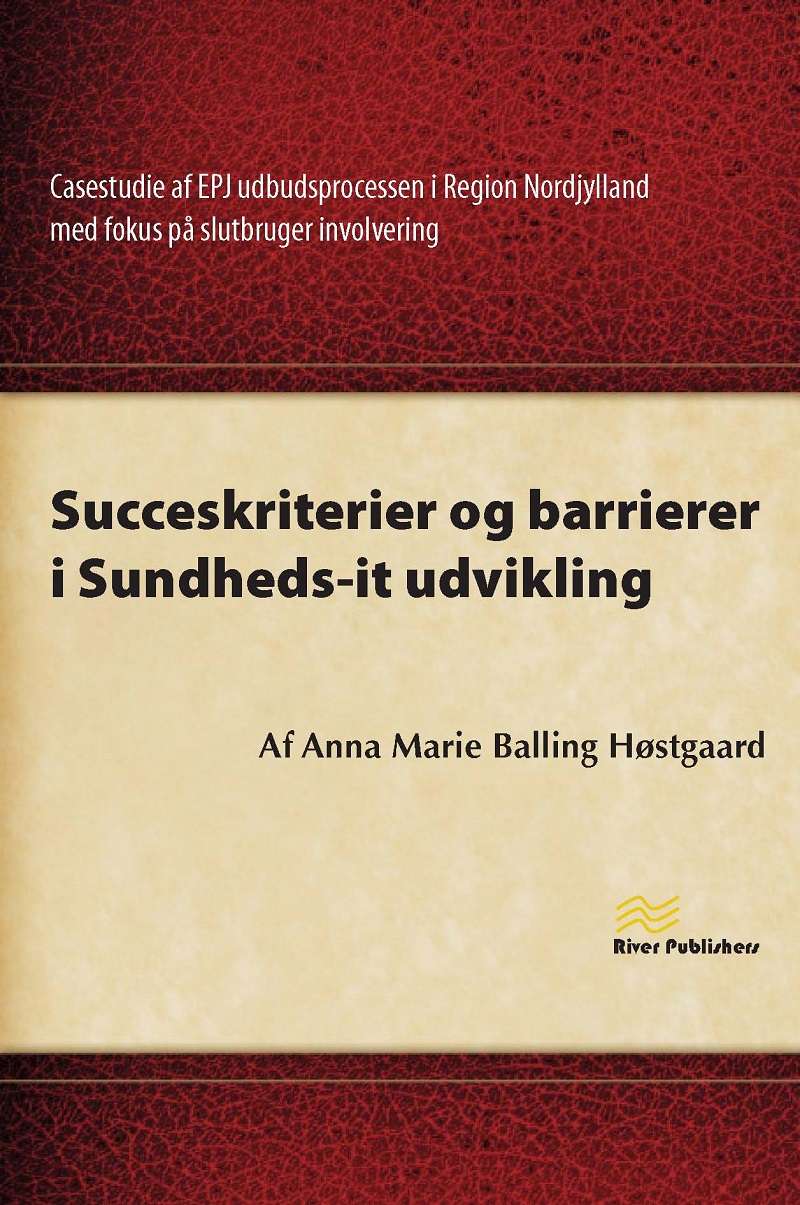 Succeskriterier og barrierer i Sundheds-it udvikling