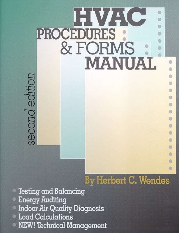 HVAC Procedures & Forms Manual, Second Edition