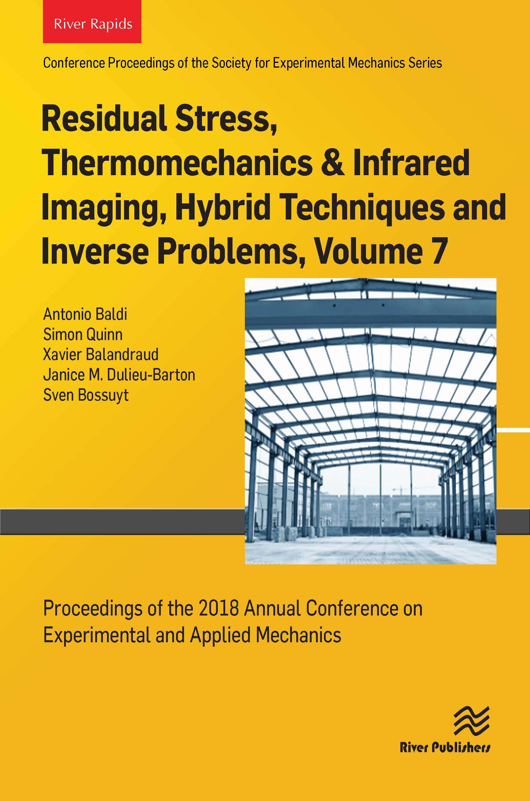 Residual Stress, Thermomechanics & Infrared Imaging, Hybrid Techniques and Inverse Problems, Volume 7