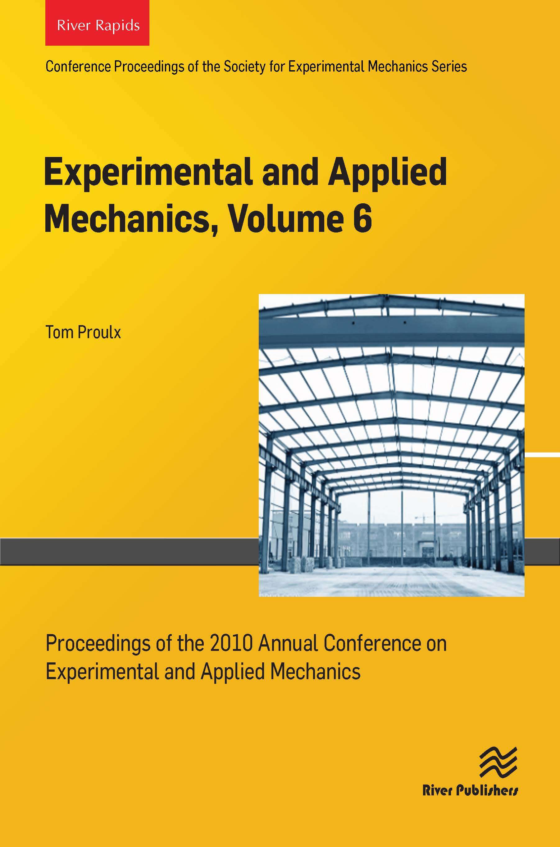 Experimental and Applied Mechanics, Volume 6