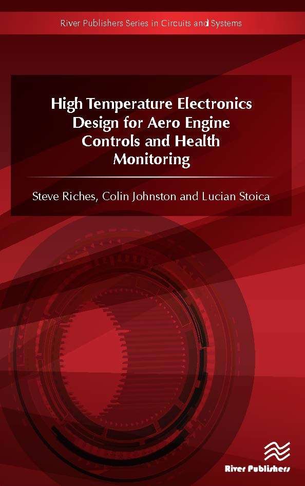 High Temperature Electronics Design for Aero Engine Controls and Health Monitoring