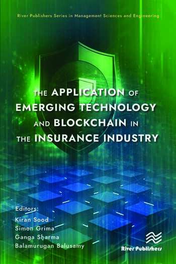 The Application of Emerging Technology and Blockchain in the Insurance Industry