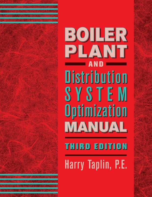 Boiler Plant and Distribution System Optimization Manual, Third Edition