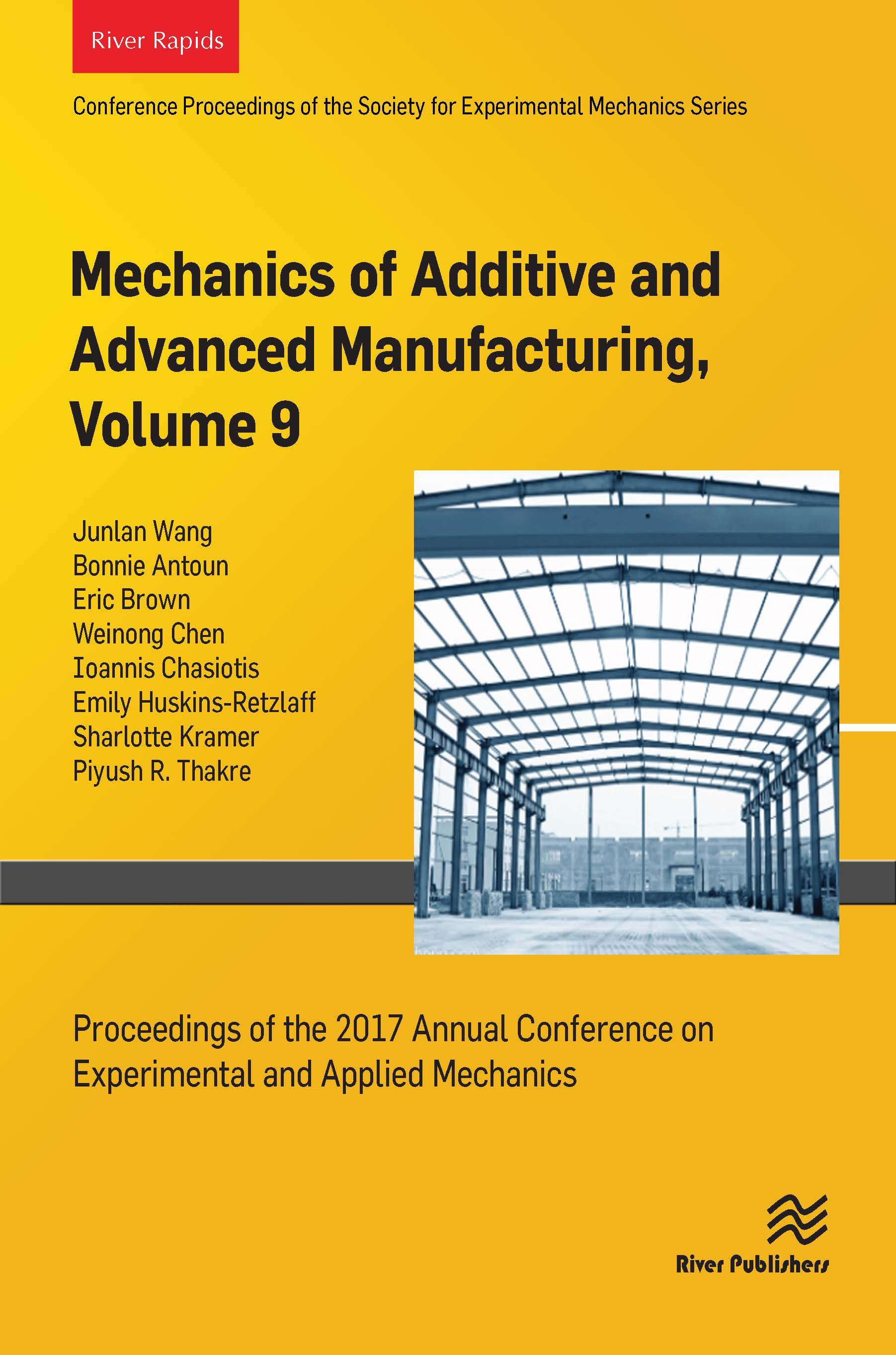 Mechanics of Additive and Advanced Manufacturing, Volume 9
