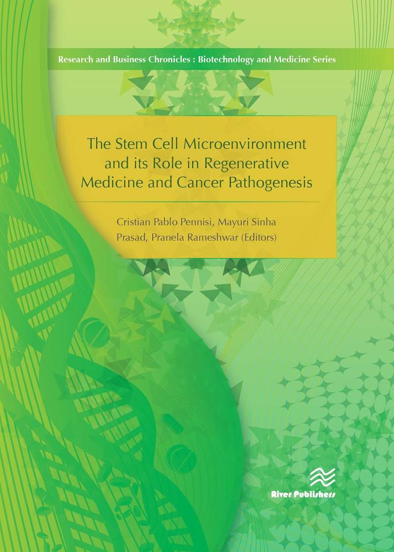 The Stem Cell Microenvironment and its Role in Regenerative Medicine and Cancer Pathogenesis
