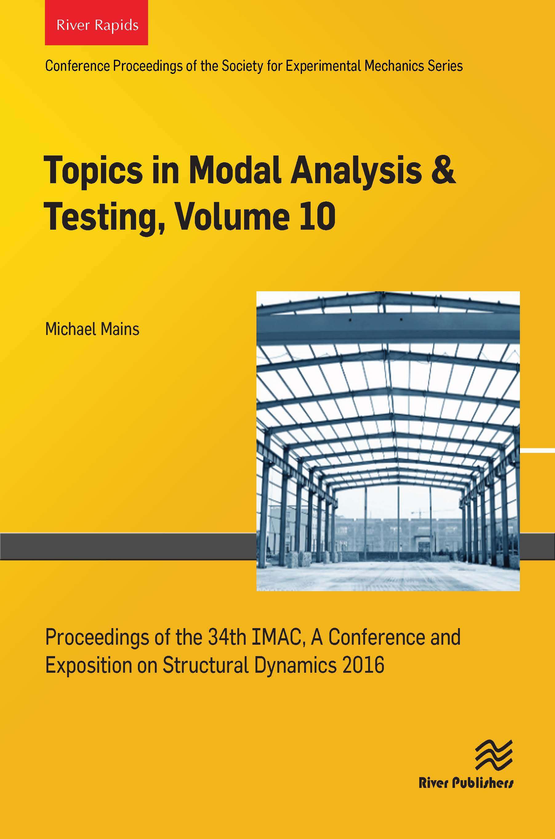Topics in Modal Analysis & Testing, Volume 10