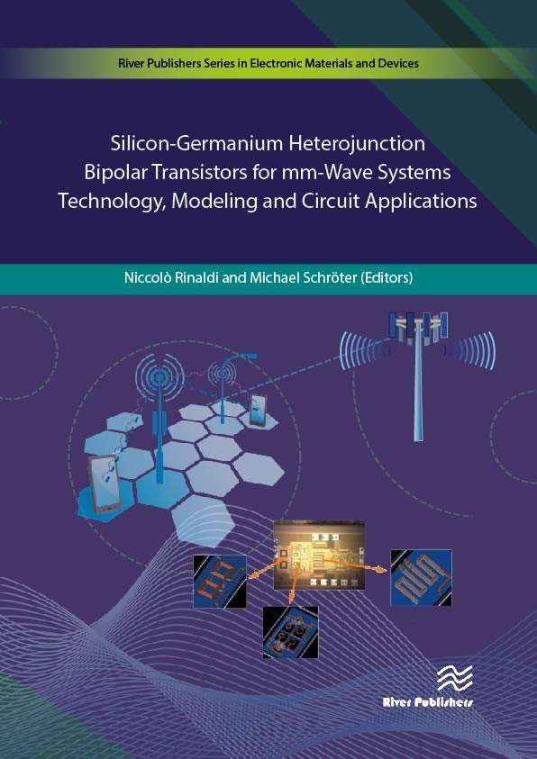 Silicon-Germanium Heterojunction Bipolar Transistors for mm-Wave Systems: Technology, Modeling and Circuit Applications