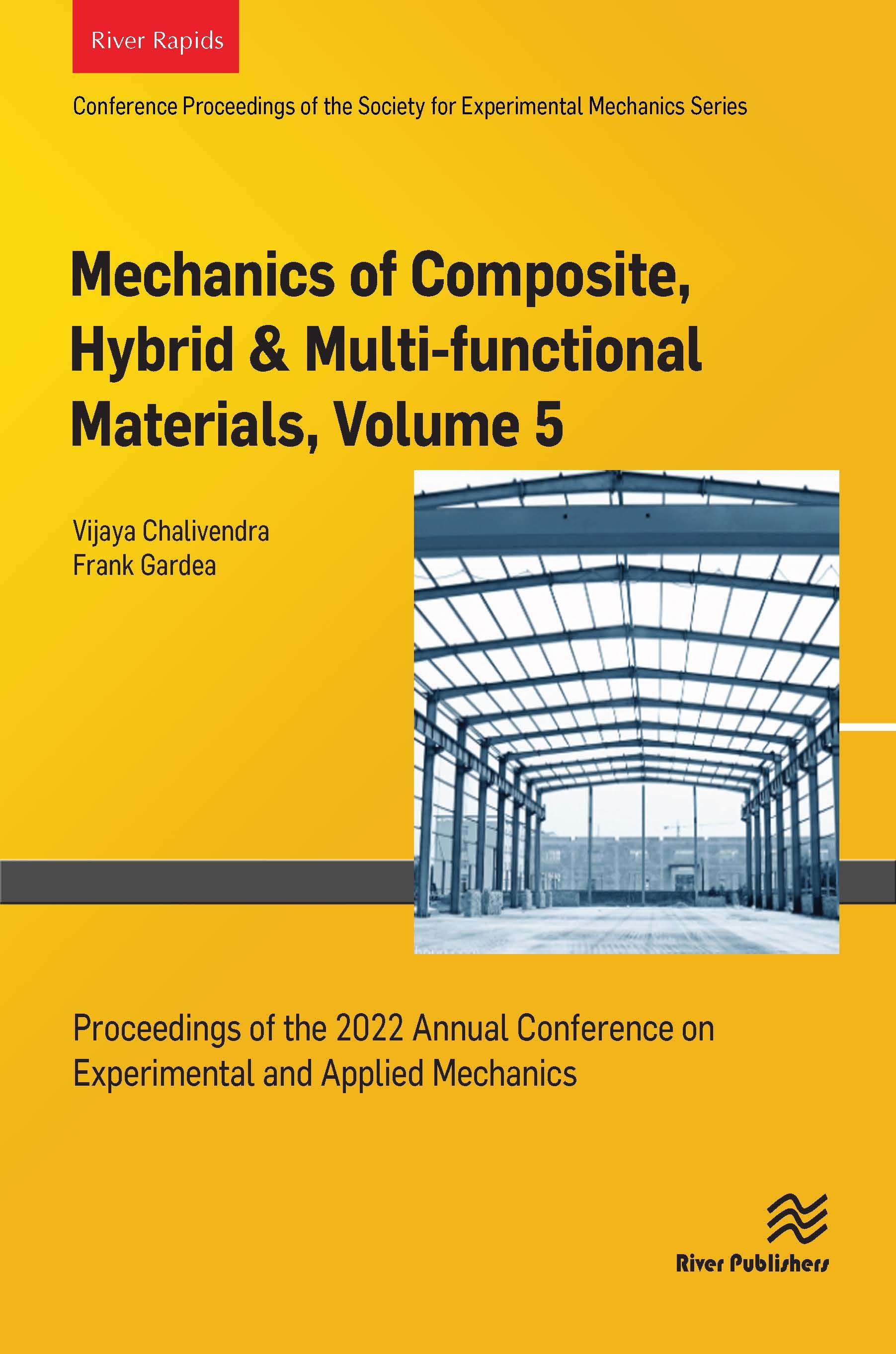 Mechanics of Composite, Hybrid & Multi-functional Materials, Volume 5