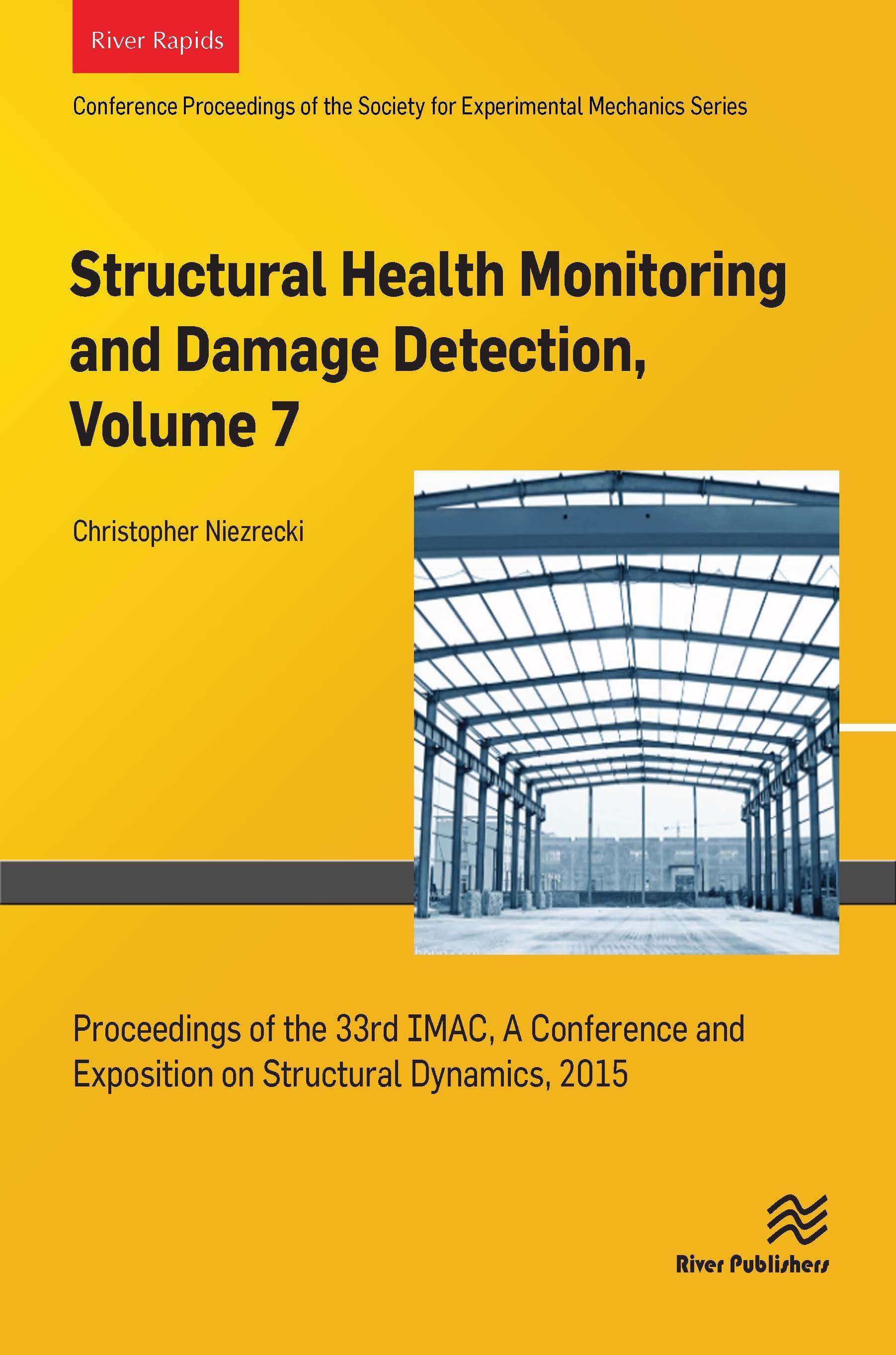 Structural Health Monitoring and Damage Detection, Volume 7